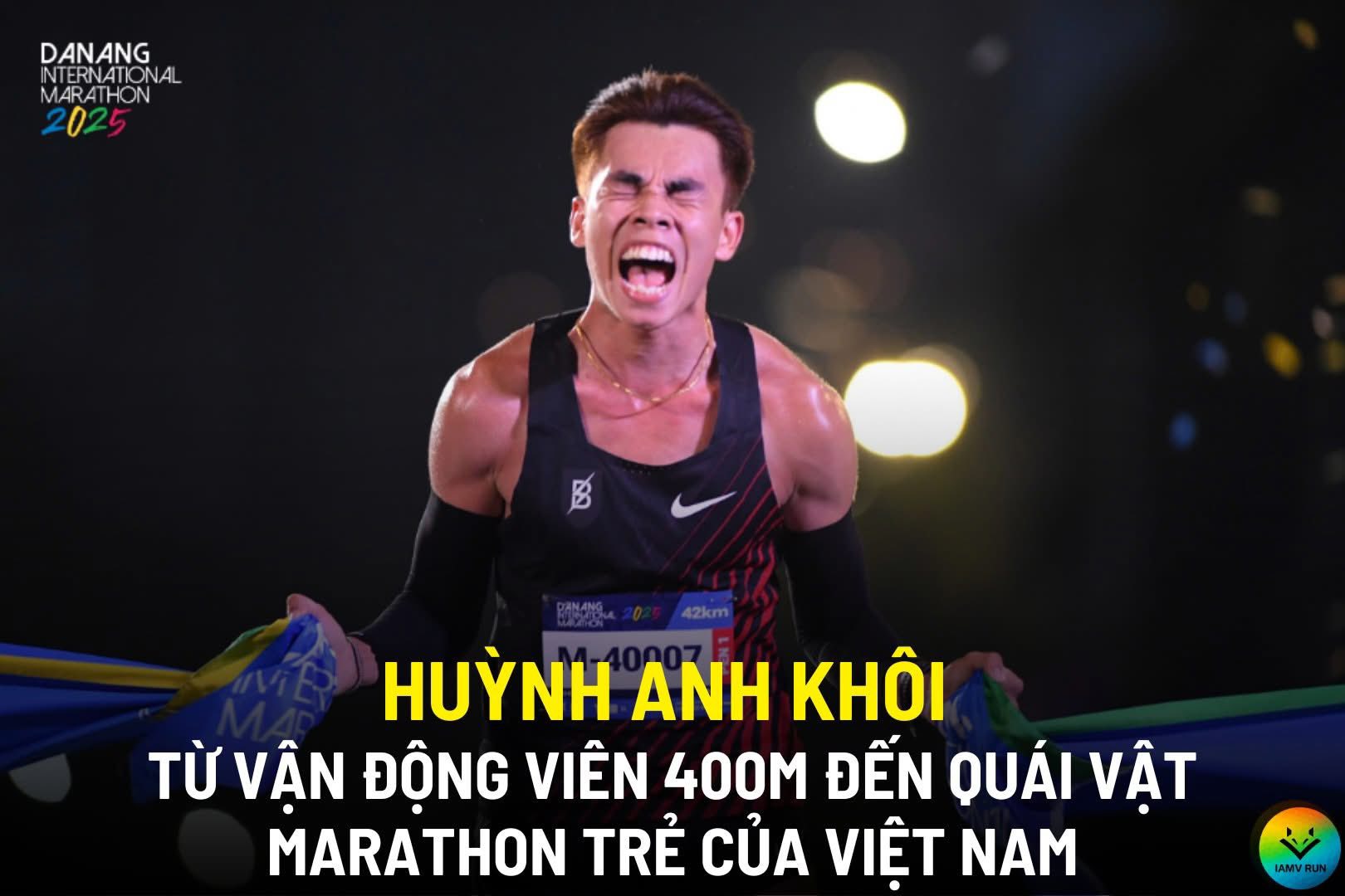 Huỳnh Anh Khôi - Từ vận động viên 400m đến quái vật marathon trẻ của Việt Nam